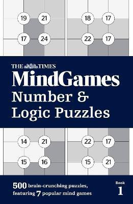 The Times MindGames Number and Logic Puzzles Book 1(English, Paperback, The Times Mind Games)