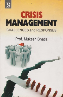 Crisis Management Challenges and Responses(English, Hardcover, Bhatia M.)