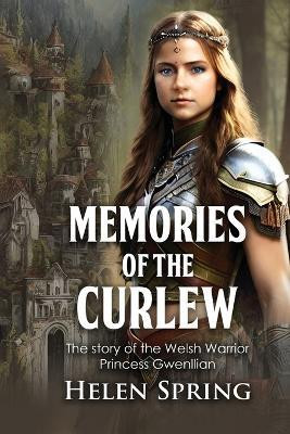 Memories of the Curlew(English, Paperback, Helen Spring)