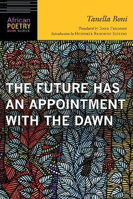 The Future Has an Appointment with the Dawn(English, Paperback, Boni Tanella)