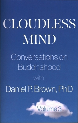 Cloudless Mind - Volume 3(English, Paperback, Brown Daniel P.)
