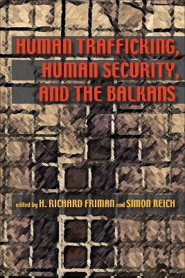 Human Trafficking, Human Security, and the Balkans(English, Hardcover, unknown)
