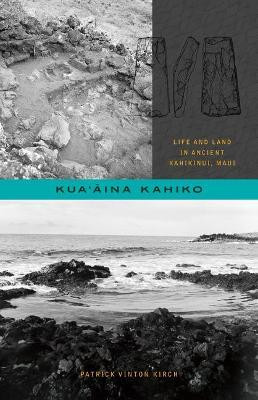Kua'aina Kahiko(English, Electronic book text, Kirch Patrick Vinton)