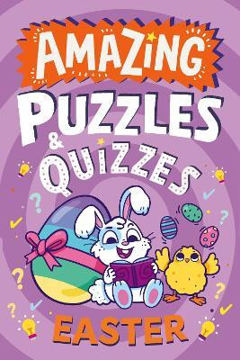 Amazing Easter Puzzles and Quizzes(English, Paperback, Wilson Hannah)