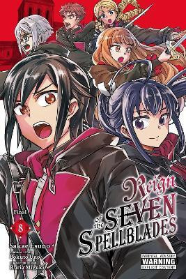 Reign of the Seven Spellblades, Vol. 8 (manga)(English, Paperback, Cunningham Andrew)