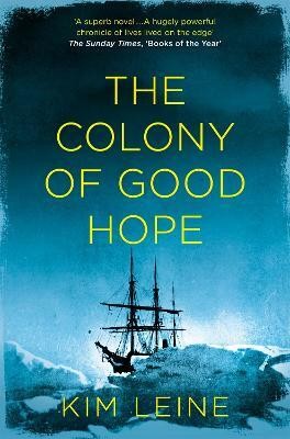 The Colony of Good Hope(English, Paperback, Leine Kim)