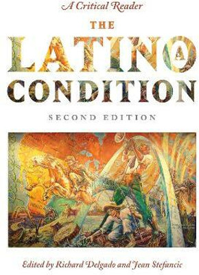 The Latino/a Condition(English, Paperback, Delgado Richard)