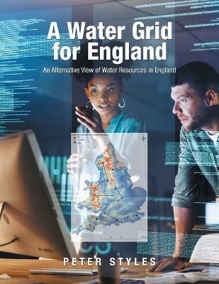 A Water Grid for England(English, Paperback, Styles Peter)