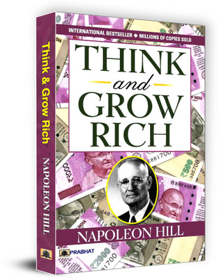 Think & Grow Rich  - Think and Grow Rich : International Bestseller “Think and Grow Rich by Napoleon Hill” (Best Selling Books of All Time)(English, Book, Hill Napoleon)