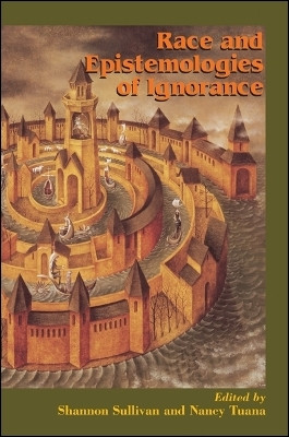 Race and Epistemologies of Ignorance(English, Paperback, unknown)