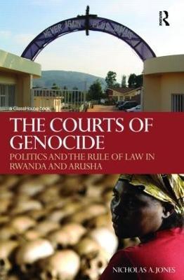 The Courts of Genocide(English, Hardcover, Jones Nicholas)