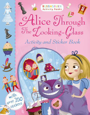 Alice Through the Looking Glass Activity and Sticker Book(English, Paperback, unknown)