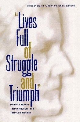 Lives Full of Struggle and Triumph(English, Hardcover, University Press of Florida)