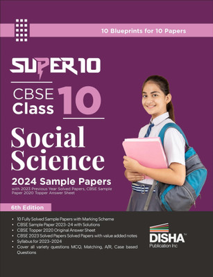 Super 10 Cbse Class 10 Social Science 2024 Exam Sample Papers with 2021-22 Previous Year Solved Papers, Cbse Sample Paper & 2020 Topper Answer Sheet(English, Paperback, unknown)