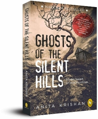Ghosts of the Silent Hills(English, Paperback, Krishan Anita)