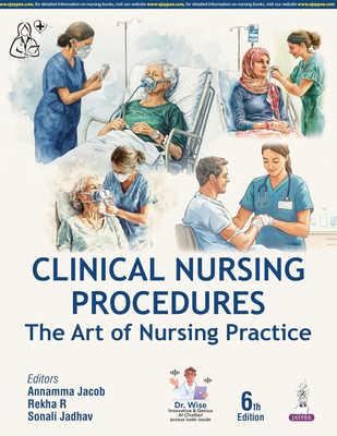 CLINICAL NURSING PROCEDURES THE ART OF NURSING PRACTICE(Paperback, Annamma Jacob, Rekha R, Jadhav Sonali Tarachand)