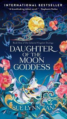 Daughter of the Moon Goddess Intl(English, Paperback, Tan Sue Lynn)