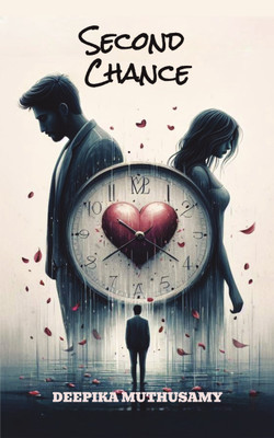 Second Chance(Paperback, Deepika Muthusamy)