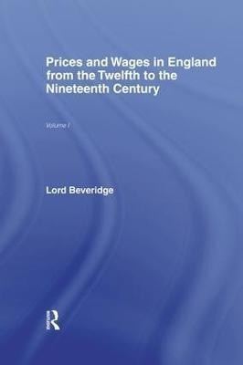 Prices and Wages in England(English, Paperback, Beveridge William)
