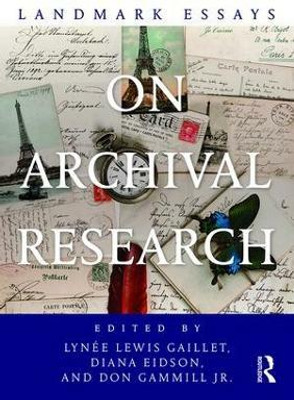Landmark Essays on Archival Research(English, Paperback, unknown)