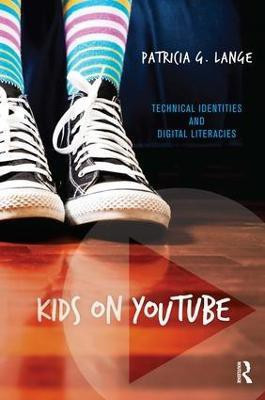 Kids on YouTube(English, Paperback, Lange Patricia G)