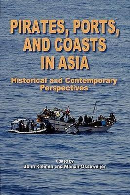 Pirates, Ports and Coasts in Asia(English, Hardcover, unknown)