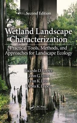 Wetland Landscape Characterization(English, Electronic book text, Lopez Ricardo D.)