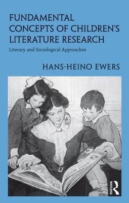 Fundamental Concepts of Children's Literature Research(English, Paperback, Ewers Hans-Heino)