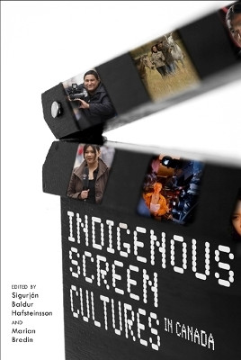Indigenous Screen Cultures in Canada(English, Paperback, unknown)
