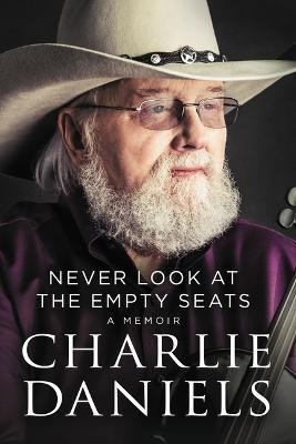 Never Look at the Empty Seats(English, Paperback, Daniels Charlie)
