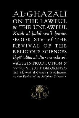 Al-Ghazali on the Lawful and the Unlawful(English, Paperback, al-Ghazali Abu Hamid)