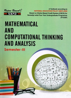 NEP Mathematical And Computational Thinking And Analysis 3rd Semester Programme Under FYUGP Syllabus According to NEP 1 Edition(Paperback, Dr. B.N. Gupta, Dr. R.K. Tiwary, Dr. Y.K. Mishra)