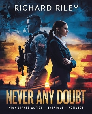 Never Any Doubt High Stakes Action – Intrique - Romance(Paperback, Richard Riley)
