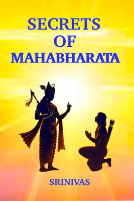 Secrets Of Mahabharata(English, Paperback, Srinivas)