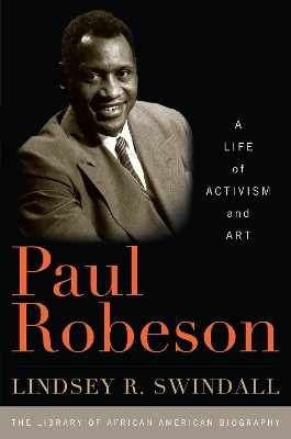 Paul Robeson(English, Hardcover, Swindall Lindsey R.)