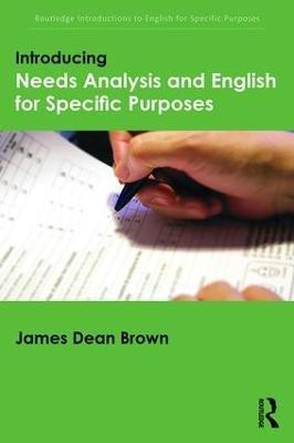 Introducing Needs Analysis and English for Specific Purposes(English, Paperback, Brown James Dean)