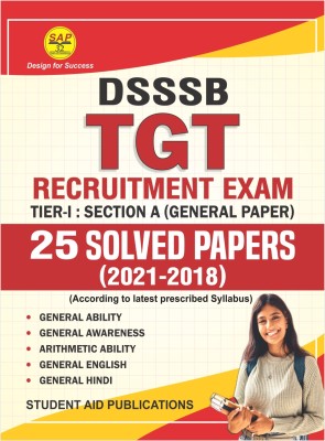 DSSSB Tier 1 2023 (Section A) COMMON SUBJECTS 25 Solved Papers (For TGT, PGT, PRT and Other Posts) Based on Latest Pattern in English(Paperback, Student Aid Publications)