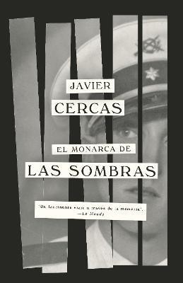 El monarca de las sombras / Lord of All the Dead(Spanish, Paperback, Cercas Javier)