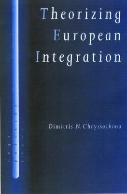 Theorizing European Integration(English, Electronic book text, Chryssochoou Dimitris N)
