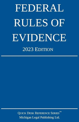 Federal Rules of Evidence(Pepeback, Michigan Legal Publishing Ltd., 1 more)