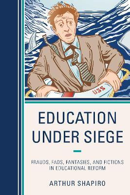 Education Under Siege(English, Paperback, Shapiro Arthur)