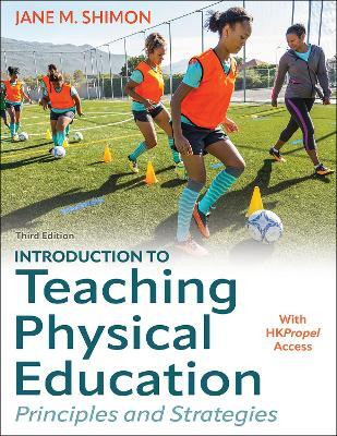 Introduction to Teaching Physical Education(English, Paperback, Shimon Jane M.)