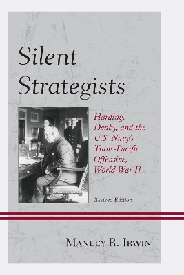 Silent Strategists(English, Paperback, Irwin Manley R.)