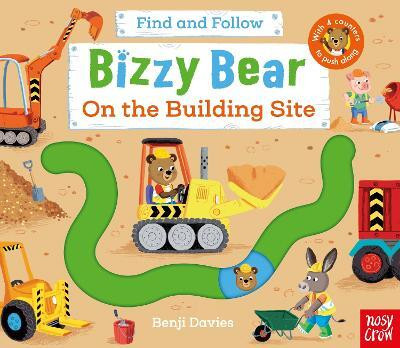 Bizzy Bear: Find and Follow On the Building Site(English, Board book, unknown)