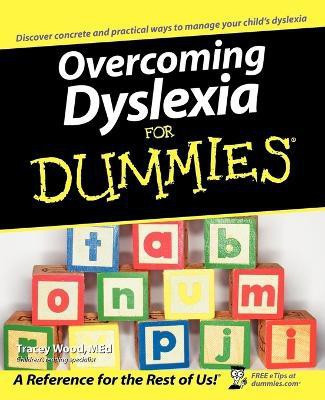 Overcoming Dyslexia For Dummies(English, Paperback, Wood Tracey)