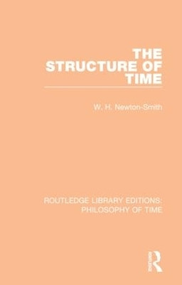 The Structure of Time(English, Hardcover, Newton-Smith W. H.)
