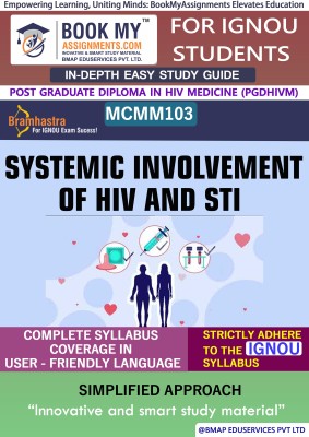 IGNOU MCMM 103 Systemic Involvement of HIV and STI Study Material (In Depth Guide) For Ignou Student(Paperback, BMA Publication)