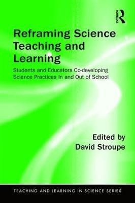 Reframing Science Teaching and Learning(English, Paperback, unknown)