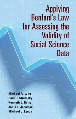 Applying Benford's Law for Assessing the Validity of Social Science Data(English, Hardcover, Long Michael A.)