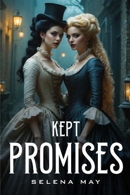 Kept Promises(English, Paperback, May Selena)